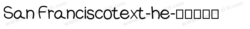 San Franciscotext-he字体转换